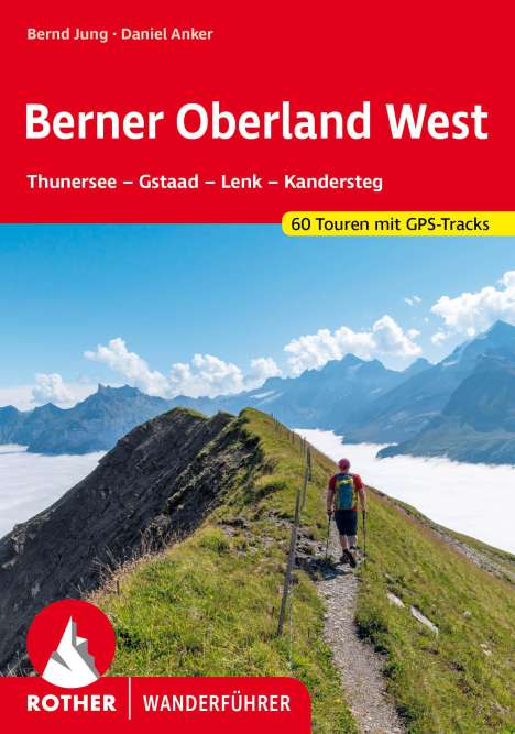 Bernd Jung: Berner Oberland West, Buch