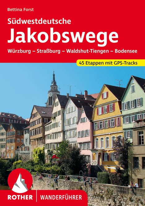 Bettina Forst: Südwestdeutsche Jakobswege, Buch