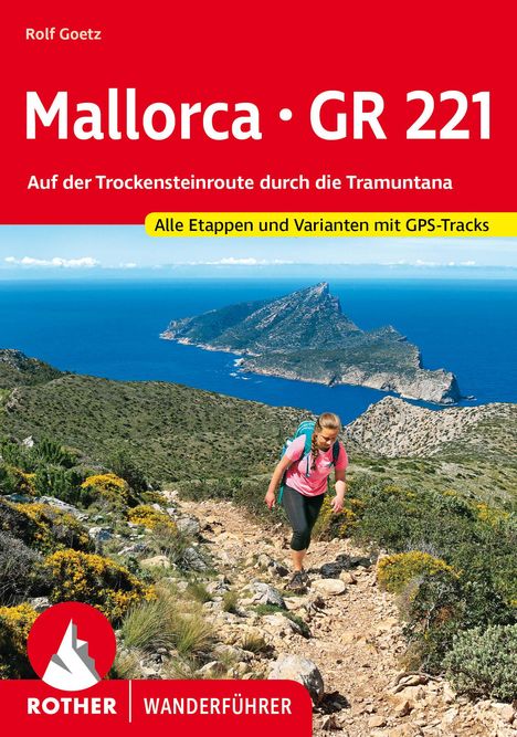 Rolf Goetz: Mallorca - GR 221, Buch