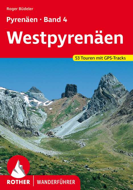 Roger Büdeler: Pyrenäen Band 4: Westpyrenäen, Buch