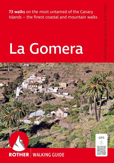 Klaus Wolfsperger: Wolfsperger, K: Gomera (Rother Walking Guide), Buch