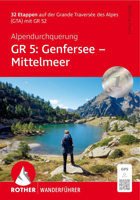 Bettina Forst: Alpendurchquerung GR 5: Genfersee - Mittelmeer, Buch