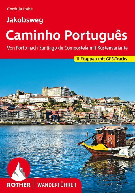 Cordula Rabe: Jakobsweg - Caminho Português, Buch