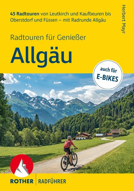 Text: "45 Radtouren von Leutkirch... E-BIKES." Darunter eine Person auf einem Fahrrad vor einer Berglandschaft. Logo: ROTHER.