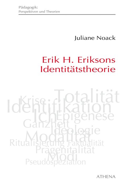 Juliane Noack: Erik H. Eriksons Identitätstheorie, Buch