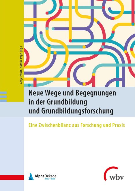 Neue Wege und Begegnungen in der Grundbildung und Grundbildungsforschung, Buch
