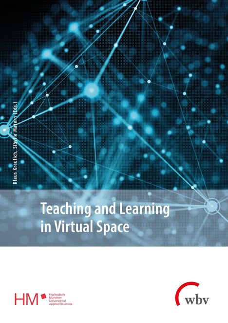 Teaching and Learning in Virtual Space, Buch