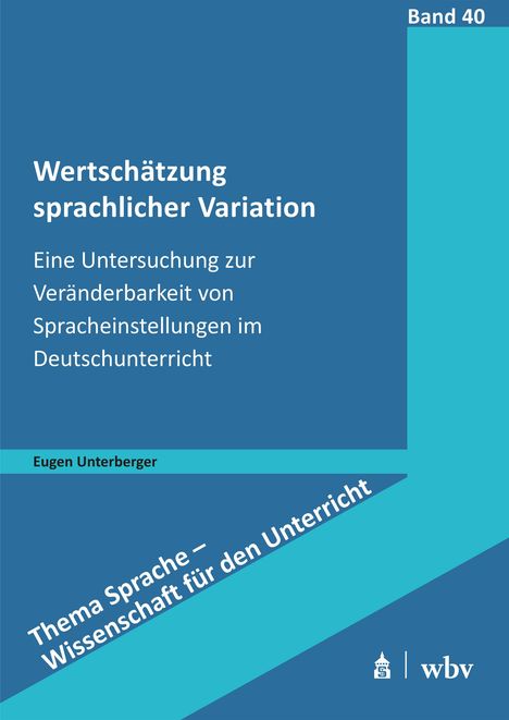 Eugen Unterberger: Wertschätzung sprachlicher Variation, Buch