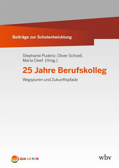 Logo links unten: bunter Kreis mit flachem Verlauf. Texte: "Beiträge zur Schulentwicklung", "25 Jahre Berufskolleg: Wegspuren und Zukunftspfade".