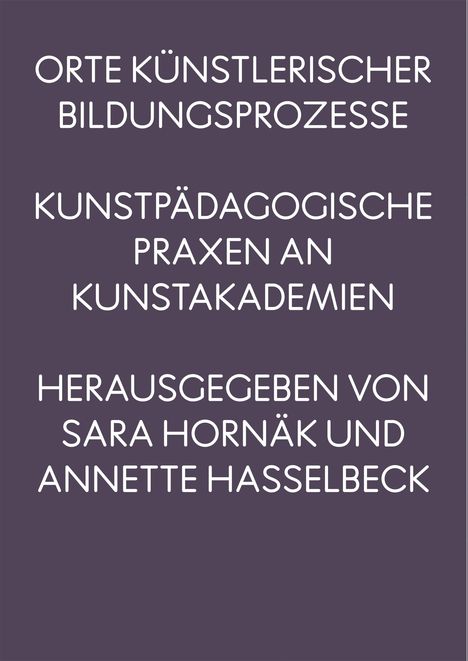 Orte künstlerischer Bildungsprozesse, Buch