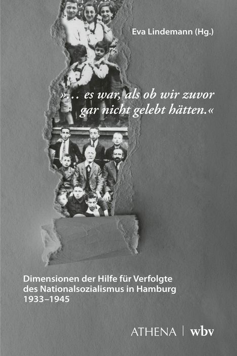 Buchcover: Zitat »... es war, als ob wir zuvor gar nicht gelebt hätten.« Schwarz-weißes historisches Foto von Menschen.
