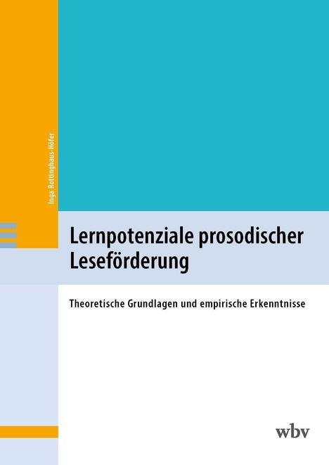 Vorderseite eines Buches mit Titel "Lernpotenziale prosodischer Leseförderung", Autorin: Inga Rottinghaus-Höfer.