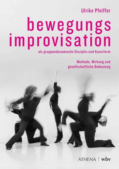 "bewegungs improvisation" in Pink, dynamische schwarze Tänzerfiguren darunter, "ATHENA | wbv" Logo gibt es auch.