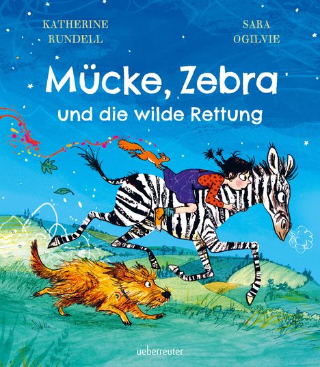 Katherine Rundell: Mücke, Zebra und die wilde Rettung, Buch