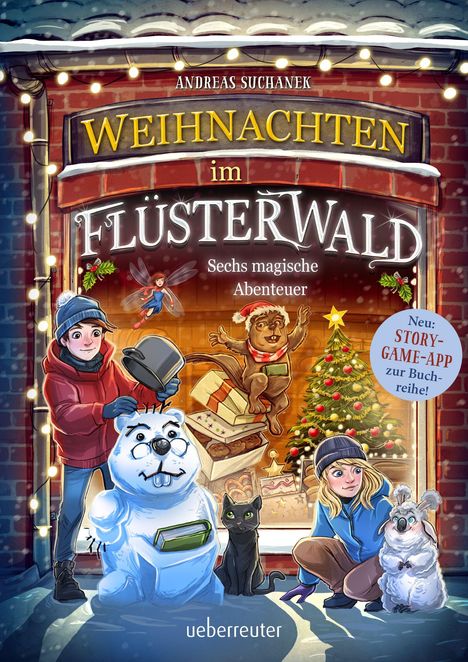 "Weihnachten im Flüsterwald. Sechs magische Abenteuer." Ein Junge formt einen Schneebären vor einem festlichen Schaufenster.