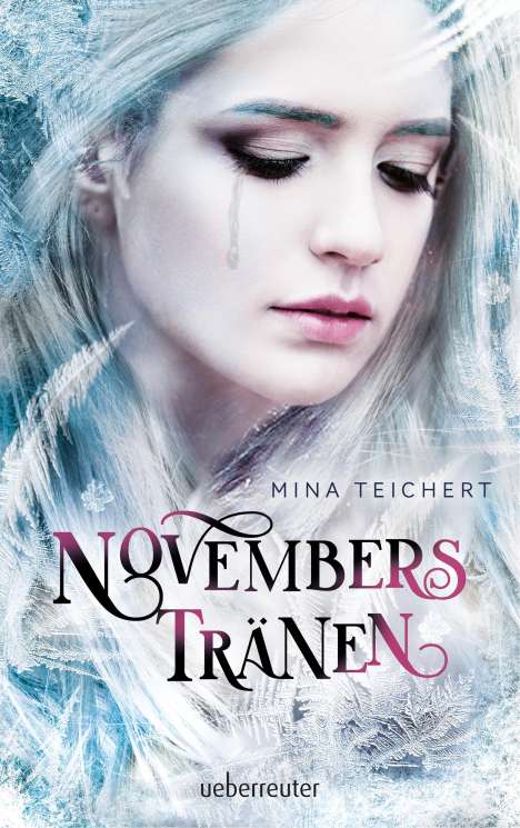 Mina Teichert: Novembers Tränen, Buch