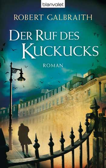 Robert Galbraith: Der Ruf des Kuckucks, Buch