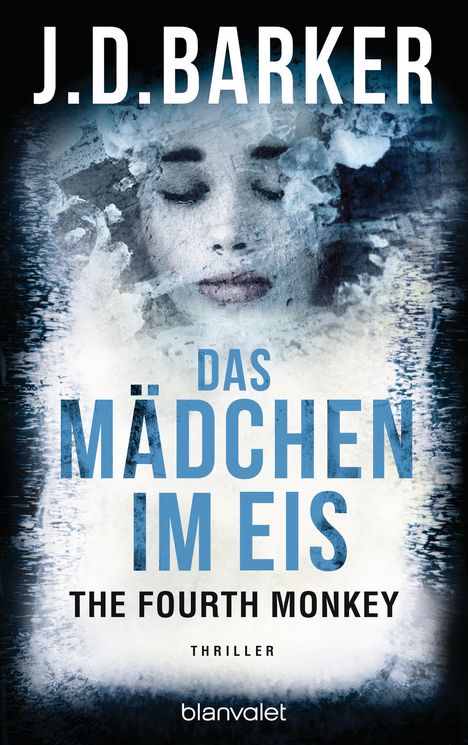 J. D. Barker: The Fourth Monkey - Das Mädchen im Eis, Buch
