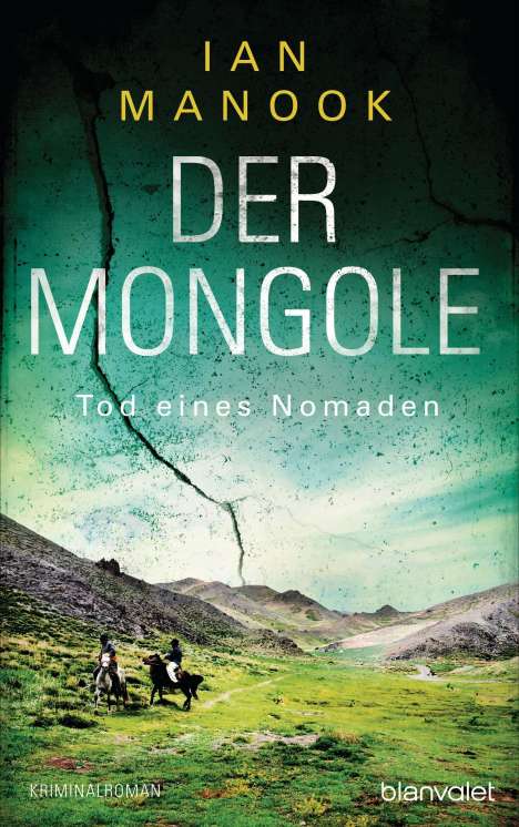 Ian Manook: Der Mongole - Tod eines Nomaden, Buch