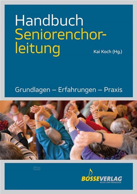 Handbuch Seniorenchorleitung, Buch