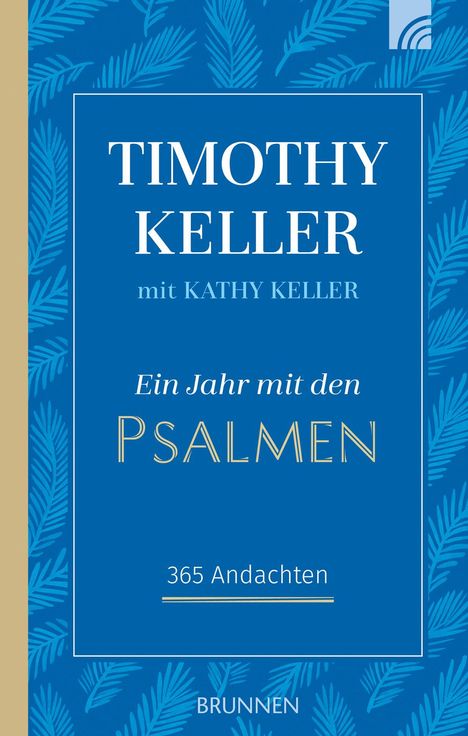Timothy Keller: Ein Jahr mit den Psalmen, Buch