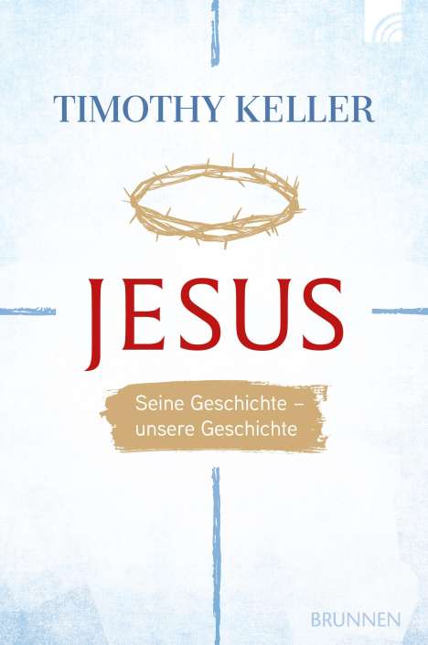 Timothy Keller: Jesus, Buch