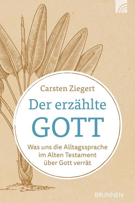 Carsten Ziegert: Der erzählte Gott, Buch