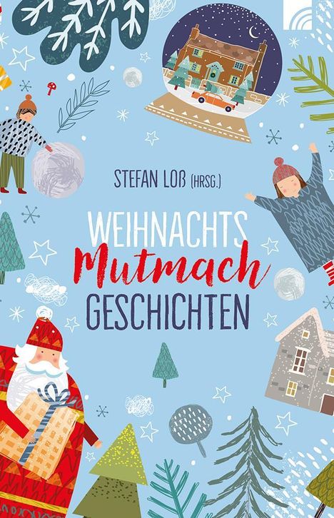 WeihnachtsMutmachGeschichten, Buch