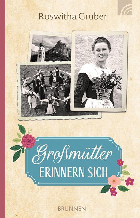 Roswitha Gruber: Großmütter erinnern sich, Buch