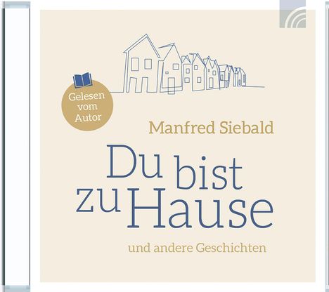 Manfred Siebald: Du bist zu Hause, CD