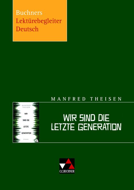 Elisabeth Nadler: Theisen, Wir sind die letzte Generation, Buch