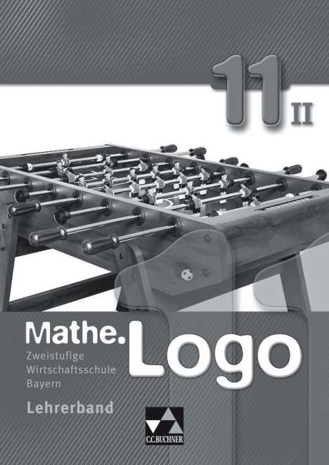 Celine Landgraf: Mathe.Logo Wirtschaftsschule LB 11/II, Buch