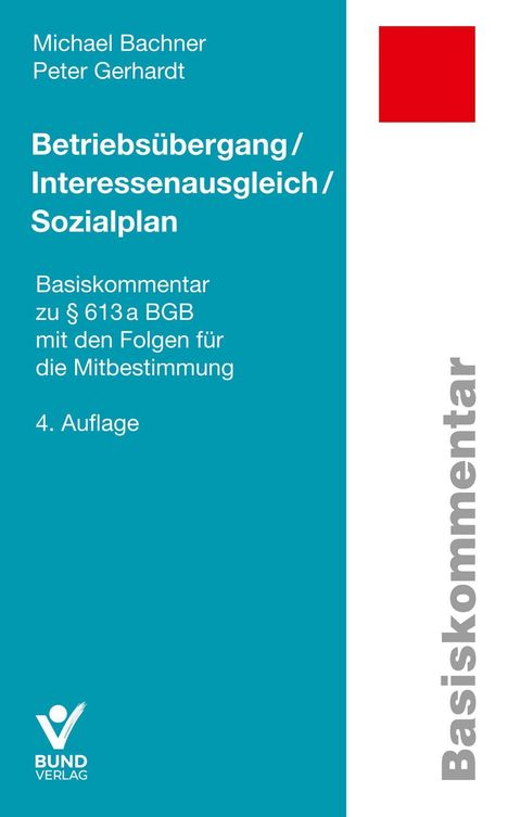 Michael Bachner: Betriebsübergang/Interessenausgleich/Sozialplan, Buch