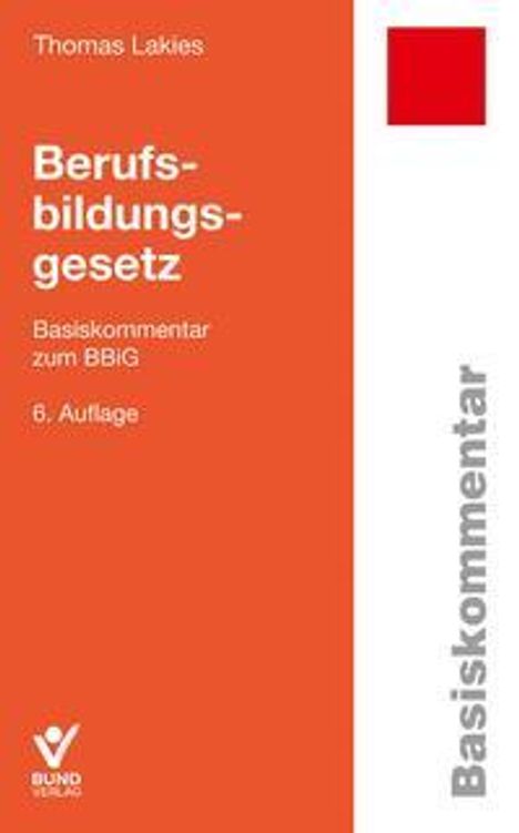 Thomas Lakies: Berufsbildungsgesetz, Buch