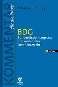 Daniel Köhler: BDG - Bundesdisziplinargesetz und materielles Disziplinarrecht, Buch