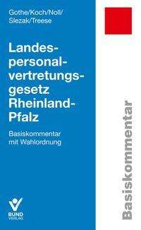 Christine Gothe: Landespersonalvertretungsgesetz Rheinland-Pfalz, Buch