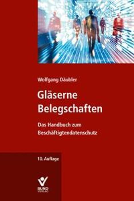 Wolfgang Däubler: Gläserne Belegschaften, Buch