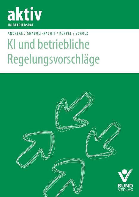Steffen Andreae: KI und betriebliche Regelungsvorschläge, Buch