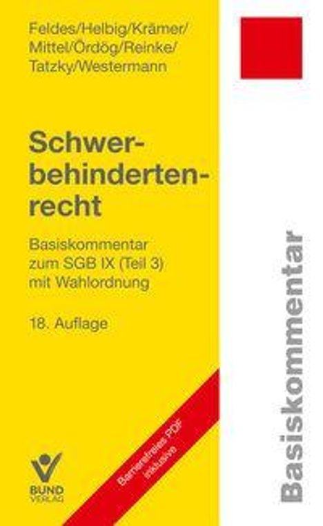Schwerbehindertenrecht: Basiskommentar zum SGB IX (Teil 3) mit Wahlordnung. 18. Auflage. Gelber Hintergrund, rotes Detail.