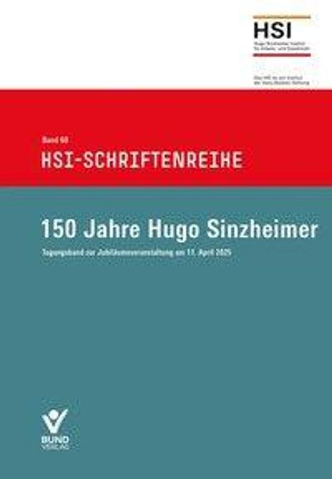 Oben: "Band 69, HSI-SCHRIFTENREIHE." Mitte: "150 Jahre Hugo Sinzheimer." Unten: Logo "BUND Verlag."
