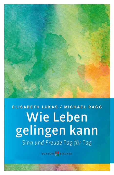 Elisabeth Lukas: Wie Leben gelingen kann, Buch