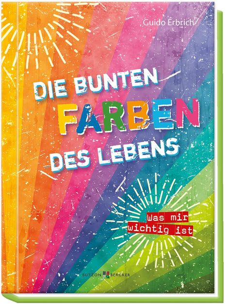 Guido Erbrich: Erbrich, G: bunten Farben des Lebens, Buch