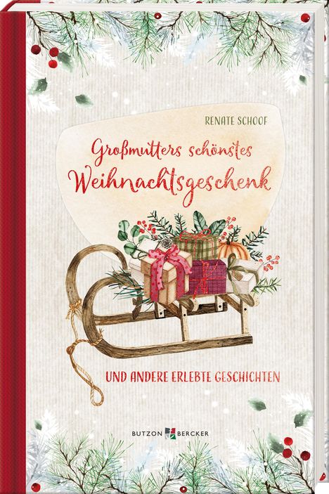 Renate Schoof: Großmutters schönstes Weihnachtsgeschenk, Buch