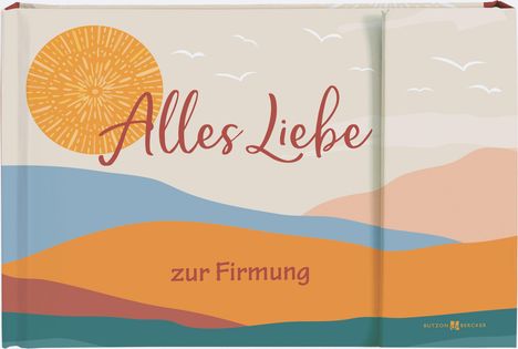 Alles Liebe zur Firmung, Buch