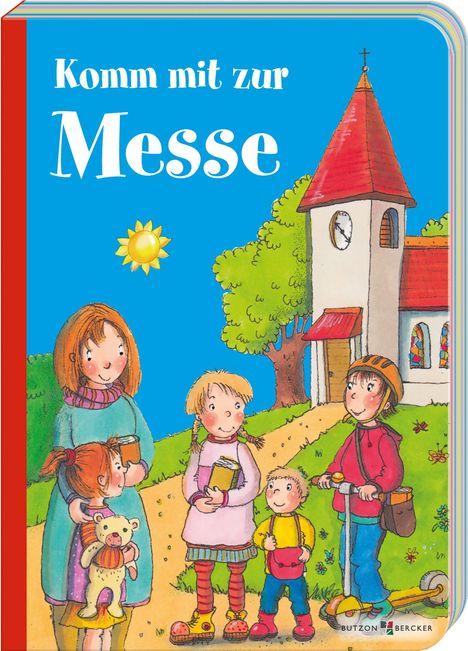 Der Text "Komm mit zur Messe" steht oben. Illustration: Familie vor einer Kirche, Kinder halten Bücher und ein Teddybär.