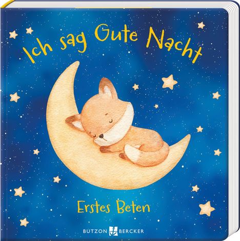 "Ich sag Gute Nacht. Erstes Beten." Illustration eines schlafenden Fuchses auf einer Mondsichel, umgeben von Sternen.