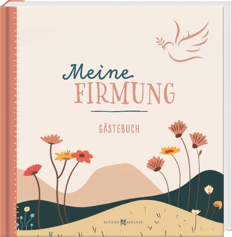 "Meine Firmung, Gästebuch". Eine Taube fliegt über stilisierte Blumen und Hügel.