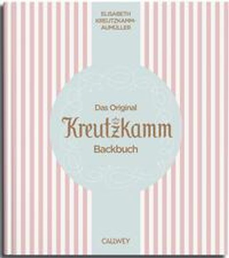 Martin Fraas: Das Original Kreutzkamm Backbuch, Buch