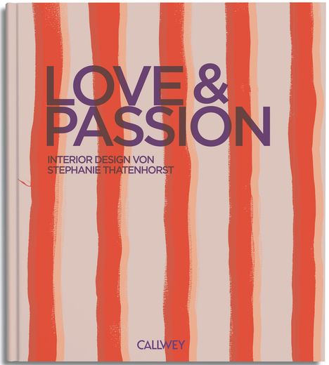 Valerie Präkelt: Love &amp; Passion, Buch