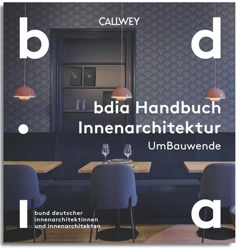 BDIA Handbuch Innenarchitektur 2025/26 - UmBauwende, Buch